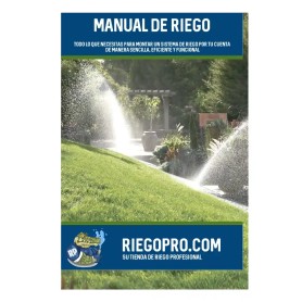 Manual de riego en español. Todo lo que necesitas para diseñar tu propio sistema de riego.